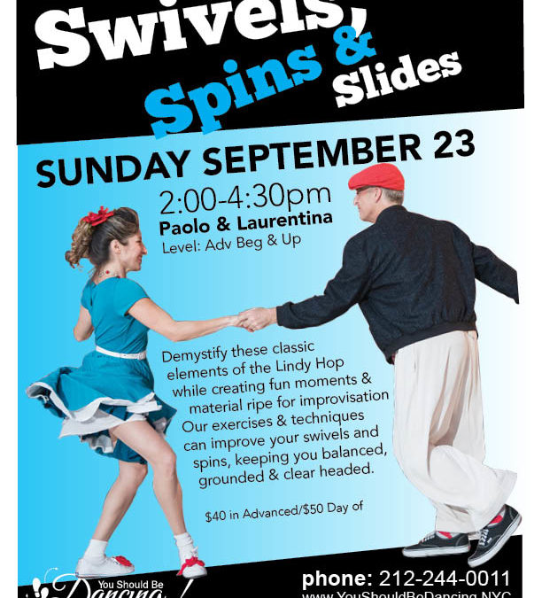Swivels, Spins & Slides workshop!